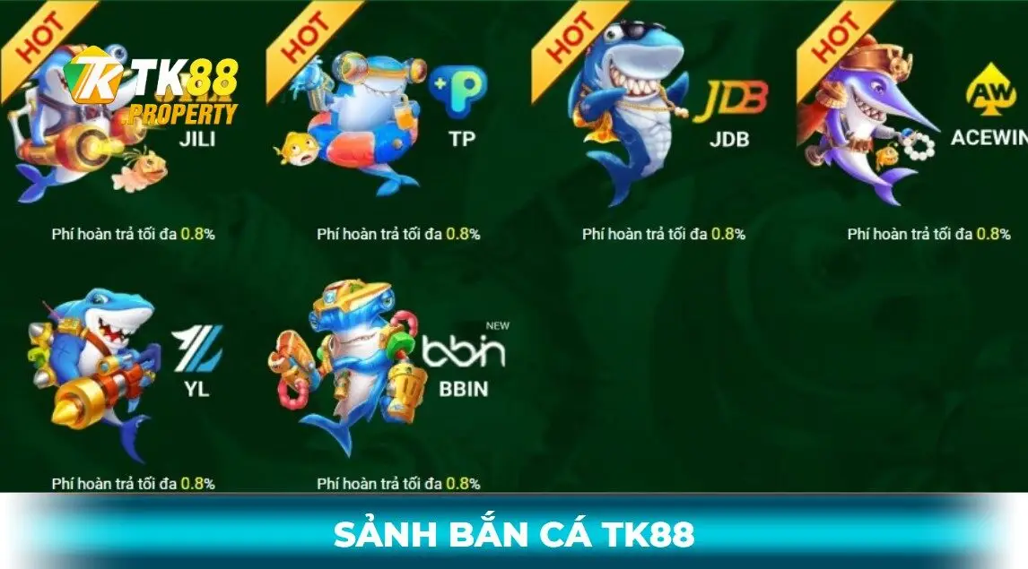 Các sảnh bắn cá Tk88