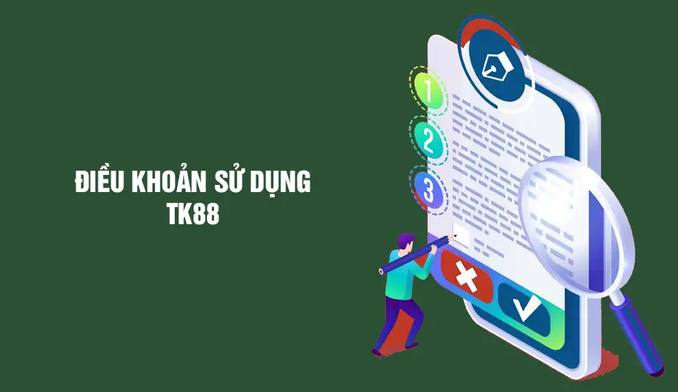 Điều khoản sử dụng tk88 là gì