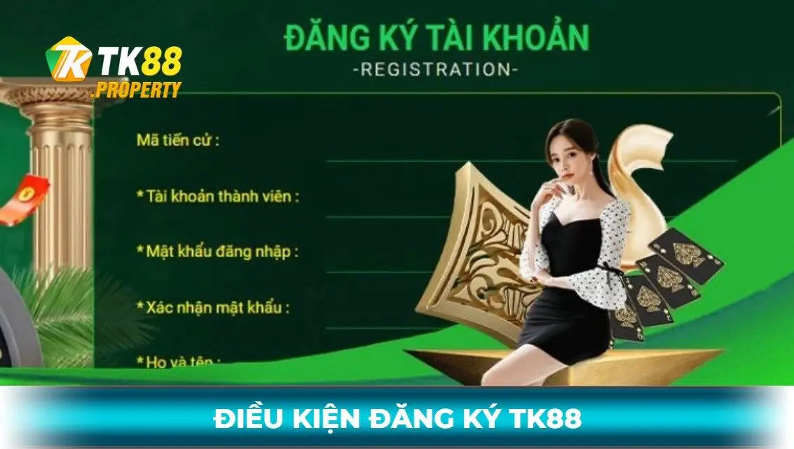 Điều kiện đăng ký tk88