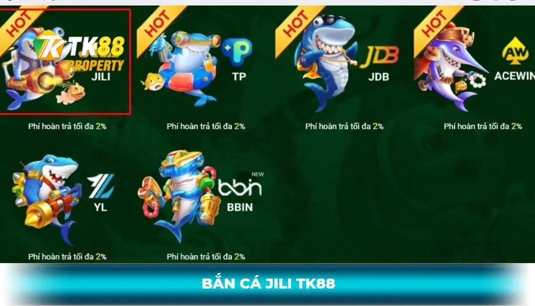 giới thiệu sảnh bắn cá jili tk88
