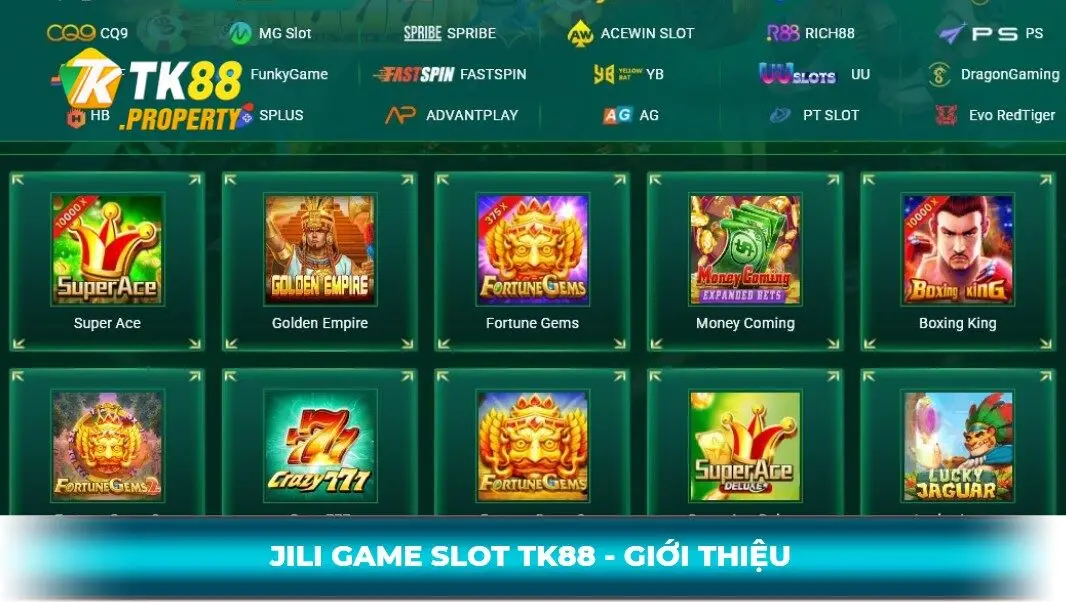 giới thiệu jili game slot tk88
