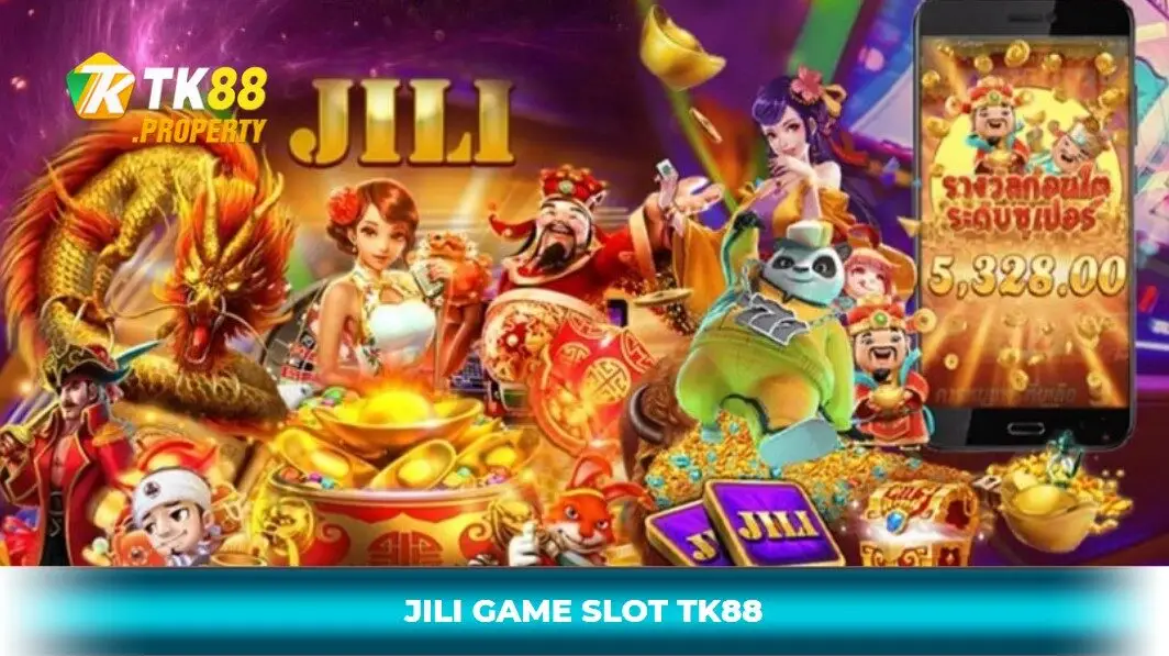 Jili game slot tk88