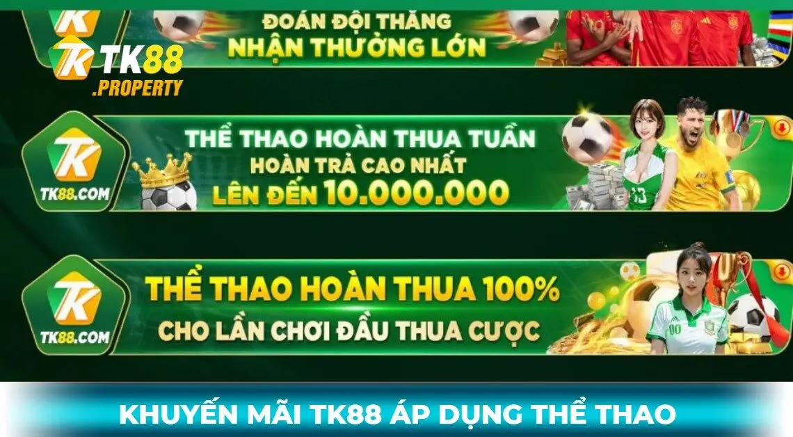 Khuyến mãi tk88 áp dụng cho sảnh thể thao