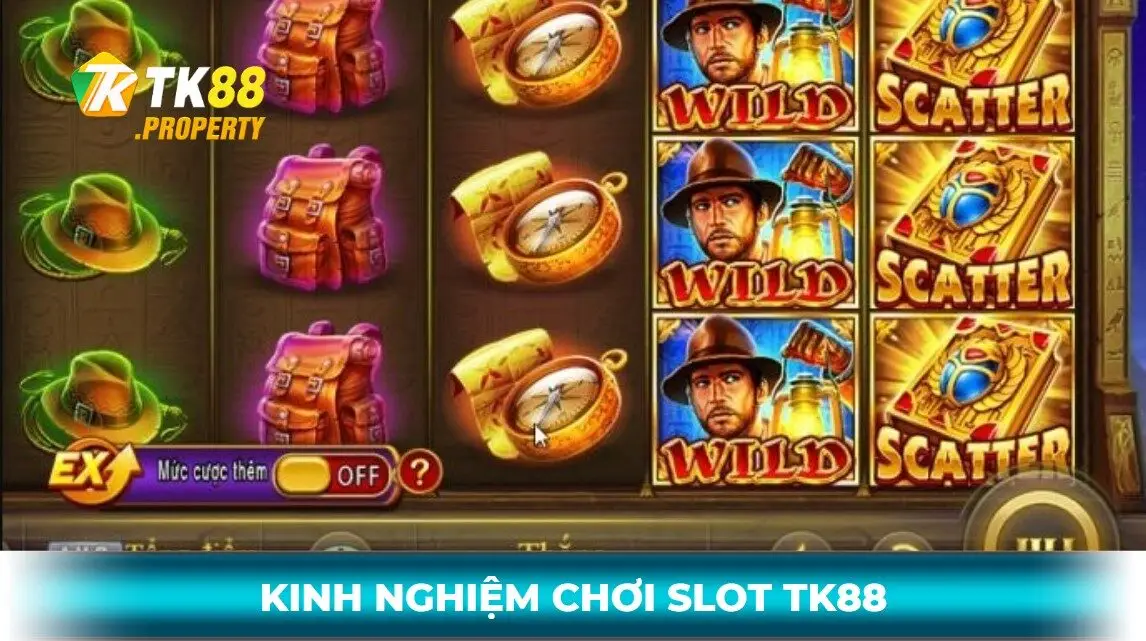 Kinh nghiệm chơi game slot tk88