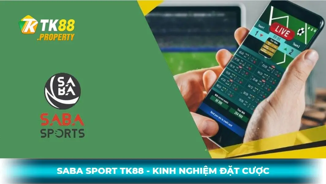 Kinh nghiệm đặt cược tại saba sport